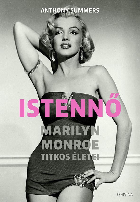 Istennő - Marilyn Monroe titkos életei